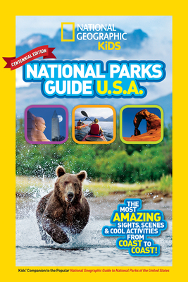 Imagen del vendedor de National Geographic Kids National Parks Guide USA Centennial Edition: The Most Amazing Sights, Scenes, and Cool Activities from Coast to Coast! (Paperback or Softback) a la venta por BargainBookStores