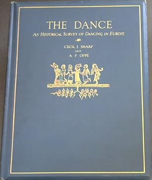 Bild des Verkufers fr The Dance: An Historical Survey of Dancing in Europe zum Verkauf von Chapter 1