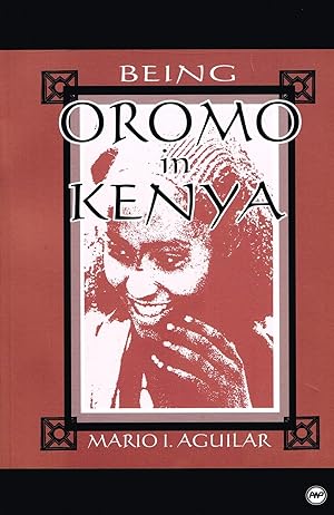 Seller image for Being Oromo In Kenya : for sale by Sapphire Books