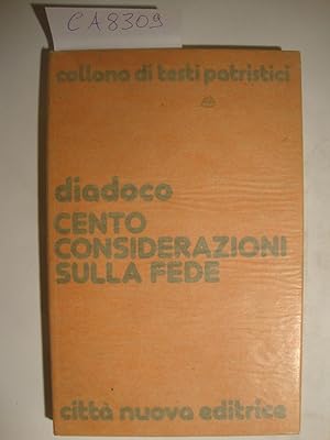 Cento considerazioni sulla fede