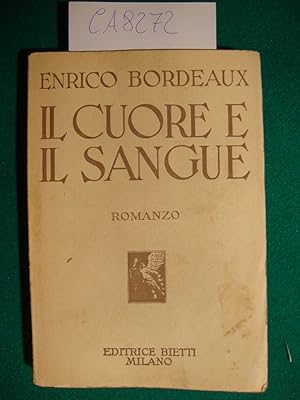 Il cuore e il sangue - Romanzo