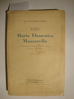 Santa Maria Domenica Mazzarello - Cofondatrice dell'Istituto delle Figlie di Maria Ausiliatrice