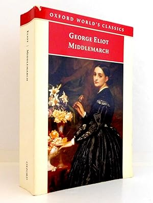 Middlemarch by George Eliot by Graham Handley Middlemarch by George Eliot by Graham Handley