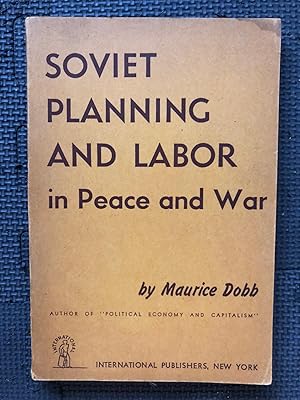 Soviet Planning and Labor in Peace and War