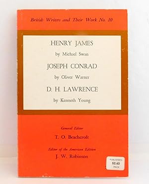 Seller image for British Writers and Their Work No. 10 ( Henry James, Joseph Conrad, and D.H.Lawrence) for sale by The Parnassus BookShop