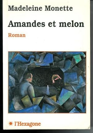 Bild des Verkufers fr Amandes et melon: Roman (Collection Fictions) (French Edition) zum Verkauf von Livres Norrois