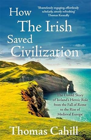 Imagen del vendedor de How The Irish Saved Civilization (Paperback) a la venta por Grand Eagle Retail