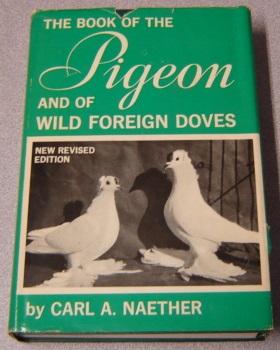 The Book Of The Pigeon And Of Wild Foreign Doves, 5th Edition