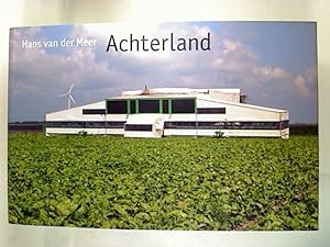 Bild des Verkufers fr Hans van der Meer : Achterland. zum Verkauf von BuchKunst-Usedom / Kunsthalle