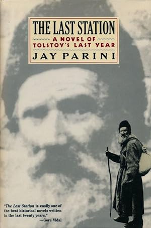 Seller image for The Last Station A Novel of Tolstoy's Last Year for sale by Good Books In The Woods