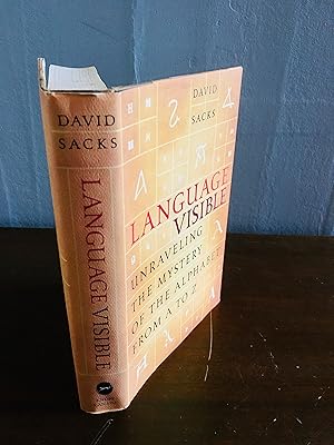 Language Visible: Unraveling the Mystery of the Alphabet from A to Z