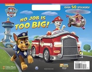 Immagine del venditore per No Job Is Too Big! (PAW Patrol) (Paperback) venduto da Grand Eagle Retail