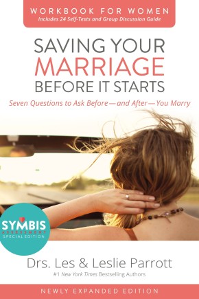 Seller image for Saving Your Marriage Before It Starts Workbook for Women Updated: Seven Questions to Ask Before---and After---You Marry for sale by ChristianBookbag / Beans Books, Inc.