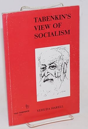 Bild des Verkufers fr Tabenkin's View of Socialism zum Verkauf von Bolerium Books Inc.