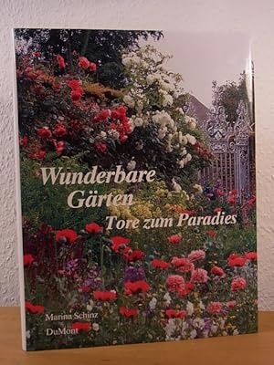 Seller image for Wunderbare Gärten. Tore zum Paradies for sale by Antiquariat Weber GbR