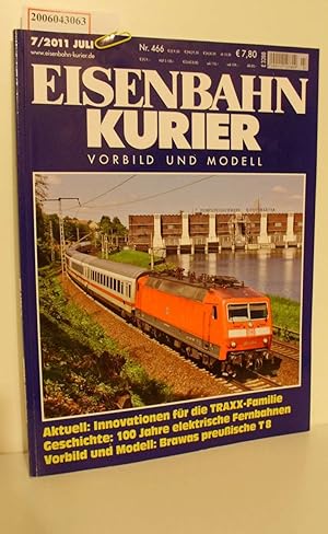 Seller image for Eisenbahn-Kurier / Vorbild und Modell / 7/2011 Juli / Nr. 466 for sale by ralfs-buecherkiste