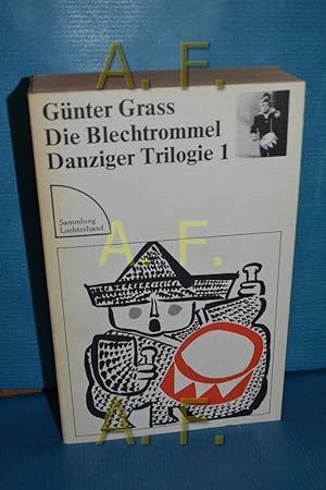 Bild des Verkufers fr Die Blechtrommel : Roman. Gnter Grass / Grass, Gnter: Danziger Trilogie , 1, Sammlung Luchterhand , 147 zum Verkauf von Antiquarische Fundgrube e.U.