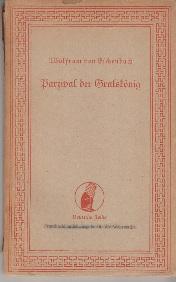Imagen del vendedor de Parzival der Gralsknig. a la venta por Buchversand Joachim Neumann