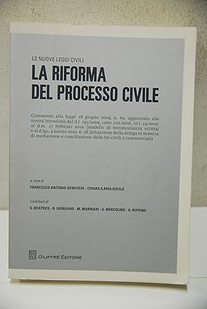 Bild des Verkufers fr la riforma del processo civile zum Verkauf von STUDIO PRESTIFILIPPO NUNZINA MARIA PIA