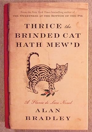 Seller image for Thrice the Brinded Cat Hath Mew'd: A Flavia De Luce Novel for sale by Book Nook