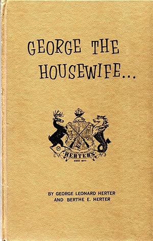 Image du vendeur pour George the Housewife . mis en vente par Book Booth