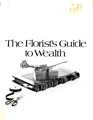 Florist's Guide to Wealth