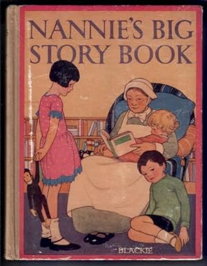 Imagen del vendedor de Nannie's Big Story Book a la venta por The Children's Bookshop