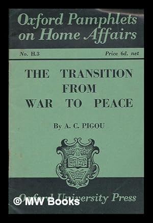 Immagine del venditore per The transition from war to peace / by A.C. Pigou venduto da MW Books Ltd.