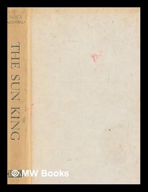 Seller image for The sun king / Nancy Mitford for sale by MW Books Ltd.