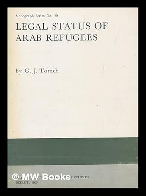 Immagine del venditore per Legal status of Arab refugees / by George J. Tomeh venduto da MW Books Ltd.