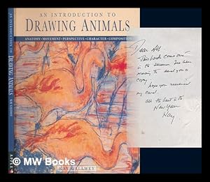 Imagen del vendedor de An introduction to drawing animals : anatomy, movement, perspective, character, composition / Kay Gallwey a la venta por MW Books Ltd.