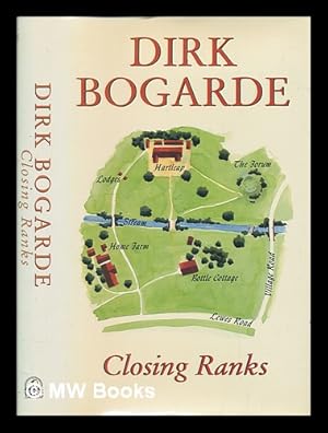 Seller image for Closing ranks / Dirk Bogarde for sale by MW Books Ltd.