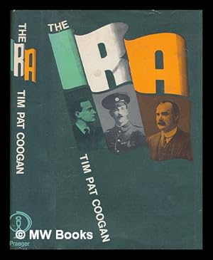 Imagen del vendedor de The I.R.A. / [by] Tim Pat Coogan a la venta por MW Books Ltd.