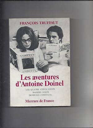 Les Aventures d'Antoine Doinel Les Quatre cents coups L'Amour à  vingt ans Baisers volés Domicile...
