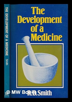 Seller image for The development of a medicine / R.B. Smith for sale by MW Books