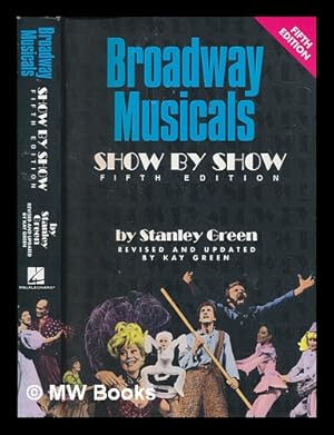 Seller image for Broadway musicals, show by show / by Stanley Green for sale by MW Books