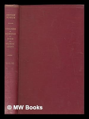 Image du vendeur pour Catalogue of drawings by Dutch and Flemish artists preserved in the Department of Prints and Drawings in the British Museum. Vol. 2 Drawings by Rubens, Van Dyck and other artists of the Flemish school of the XVII century / by Arthur M. Hind mis en vente par MW Books