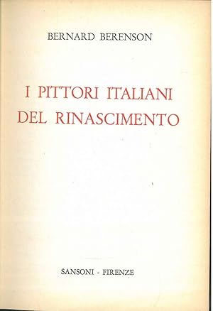 I pittori italiani del rinascimento. Traduzione di Emilio Cecchi