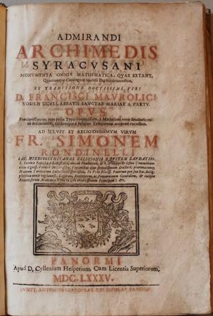 Admirandi Archimedis Syracusani Monumenta omnia mathematica, quae extant, quorumque catalogum inv...