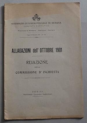 Allagazioni dell'ottobre 1901. Relazione della commissione d'inchiesta