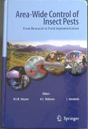 Image du vendeur pour Area-Wide Control of Insect Pests: From Research to Field Implementation mis en vente par Chapter 1