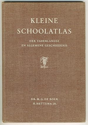 Imagen del vendedor de Kleine Schoolatlas : der vaderlandse en algemene geschiedenis a la venta por BOOKSTALLblog