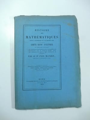 Histoire des mathematiques dans l'antiquite' et au Moyen-Age. Compre rendu analytique