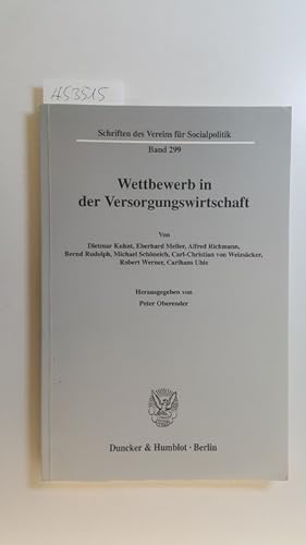 Immagine del venditore per Wettbewerb in der Versorgungswirtschaft Schriften des Vereins fr Socialpolitik; 299 venduto da Gebrauchtbcherlogistik  H.J. Lauterbach