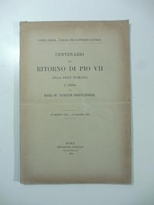 Centenario del ritorno di Pio VII alla sede romana e festa di Maria SS. Auxilium Christianorum