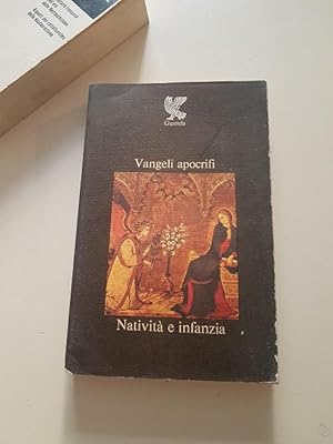 VANGELI APOCRIFI NATIVITA' E INFANZIA,