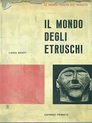 Il mondo degli Etruschi