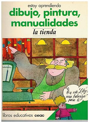 Seller image for Estoy aprendiendo dibujo, pintura, manualidades: la tienda. for sale by Librera Dilogo