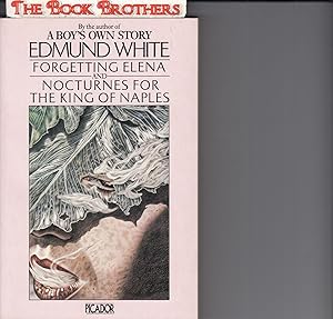 Seller image for Forgetting Elena and Nocturnes For The King Of Naples for sale by THE BOOK BROTHERS