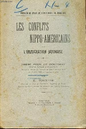 Seller image for Les conflits nippo-Amricains sur l'immigration japonaise - Thse pour le doctorat - for sale by Le-Livre